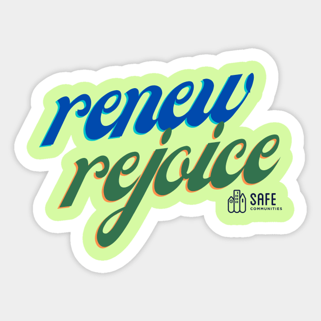 Renew and Rejoice Sticker by safecommunities